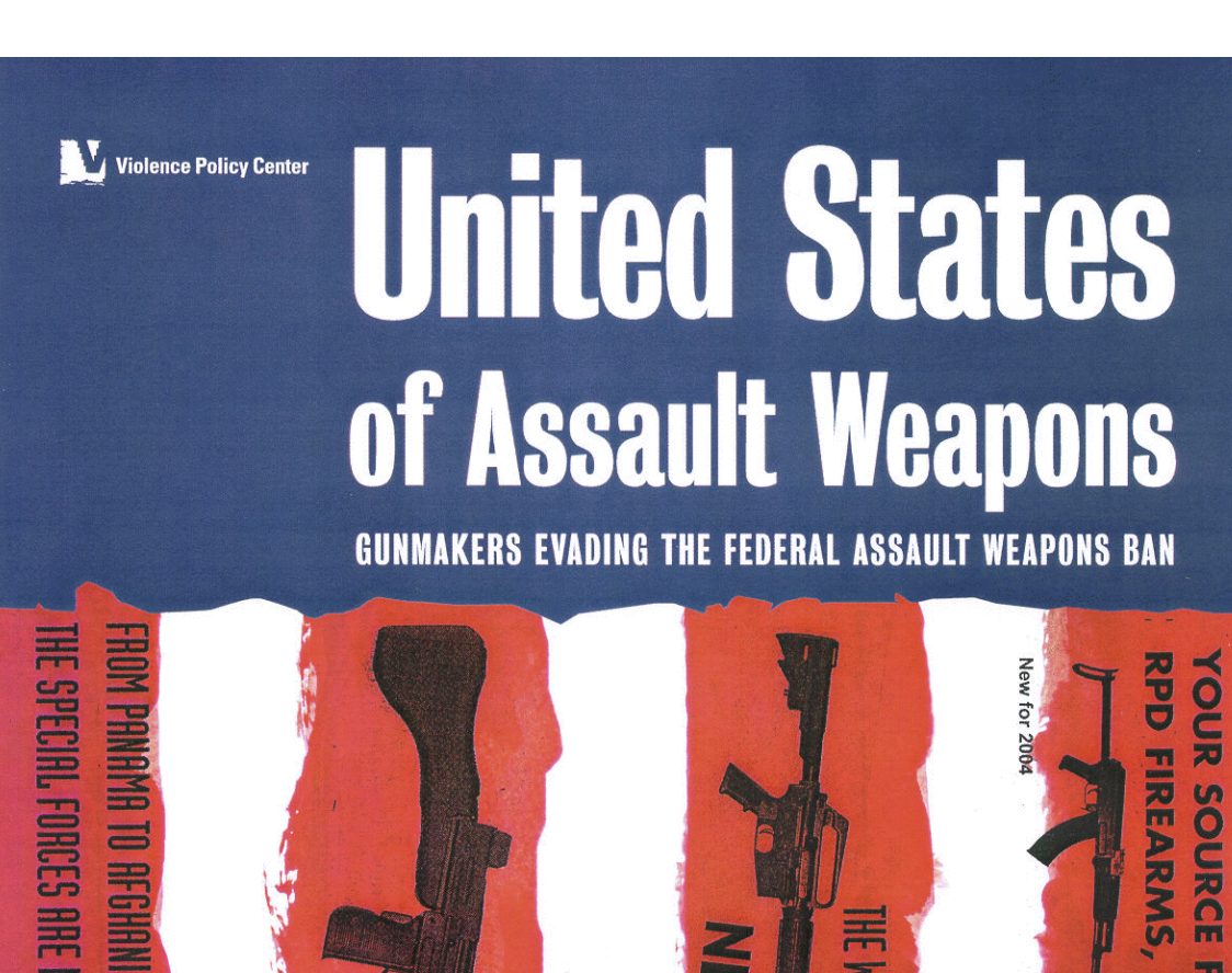 United States of Assault Weapons: Gunmakers Evading the Federal Assault Weapons Ban