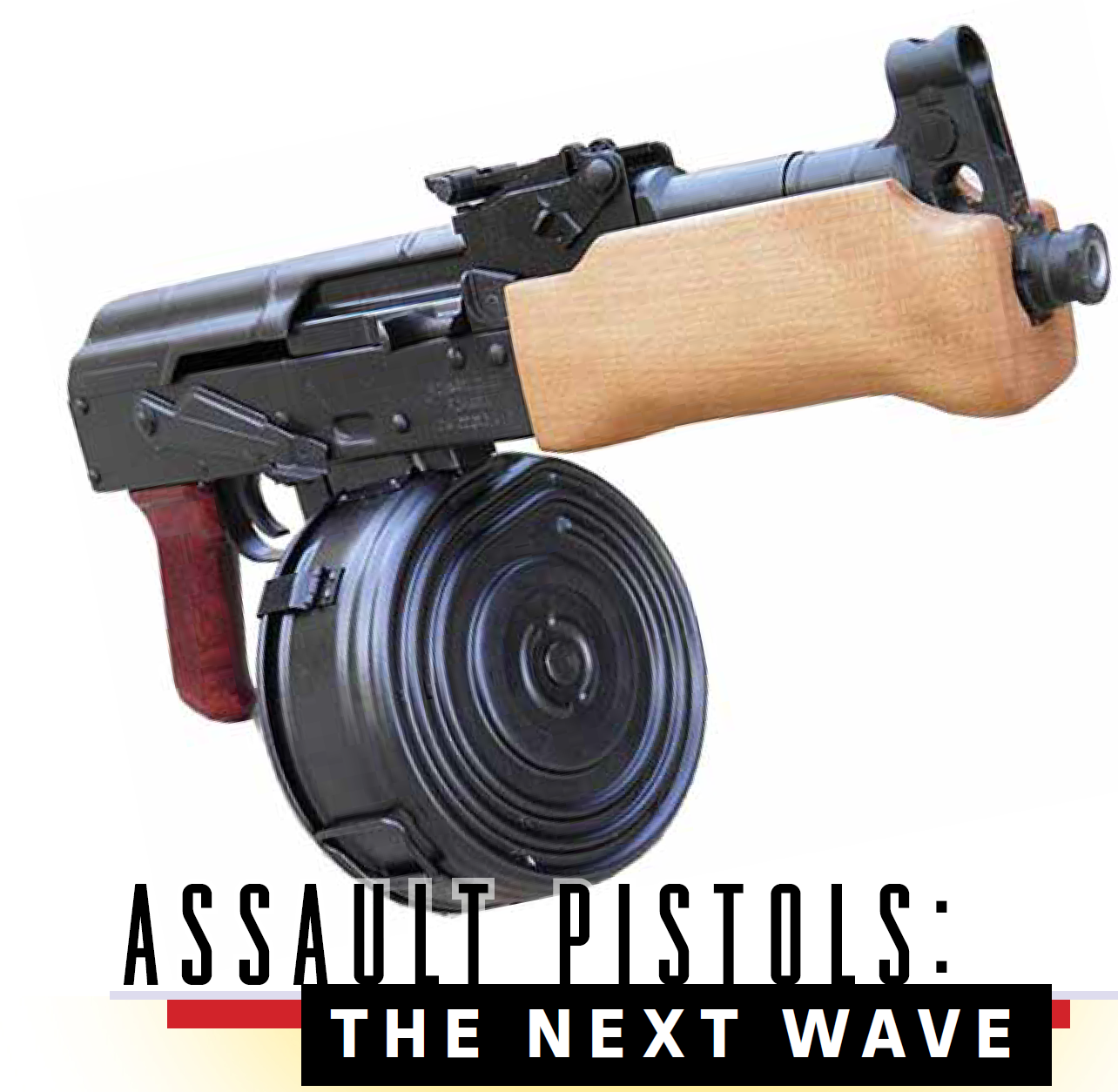 Assault Pistols: The Next Wave