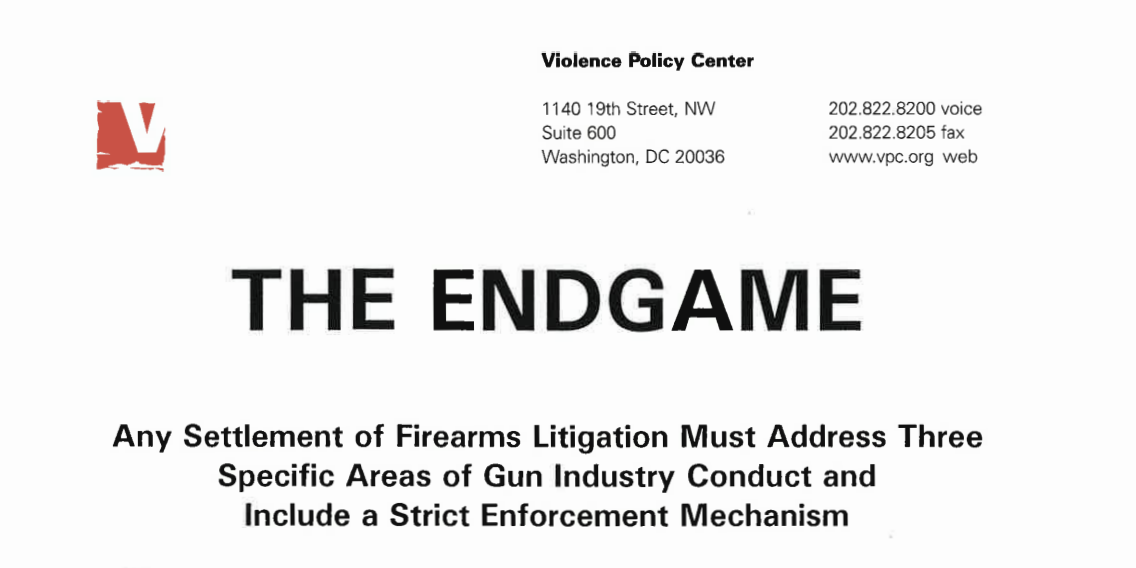 The Endgame: Any Settlement of Firearms Litigation Must Address Three Specific Areas of Gun Industry Conduct and Include a Strict Enforcement Mechanism